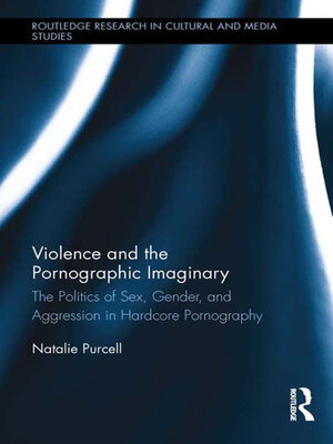cover image of Violence and the Pornographic Imaginary